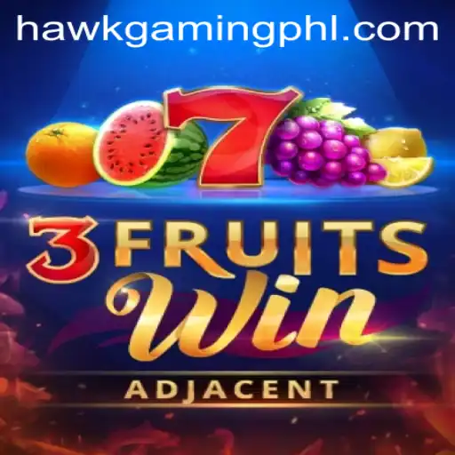 Exploring 3FruitsWin: HawkGaming's Latest Sensation
