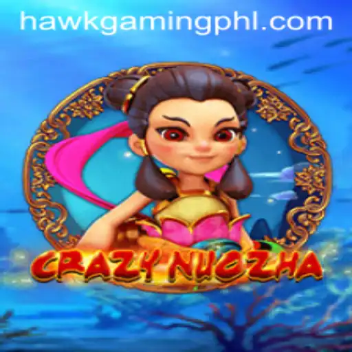 An In-Depth Look at CrazyNuoZha and Its Connection with HawkGaming